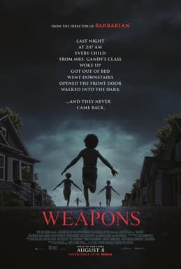 Theatrical poster for Weapons.